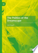 The Politics of the Dreamscape /