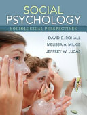 Social psychology : sociological perspectives /