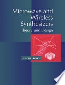 Microwave and wireless synthesizers : theory and design /