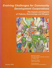 Evolving challenges for community development corportations [as printed] : the causes and impacts of failures, downsizings and mergers /