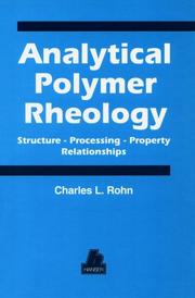 Analytical polymer rheology : structure-processing-property relationships /