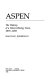 Aspen : the history of a silver-mining town, 1879-1893 /