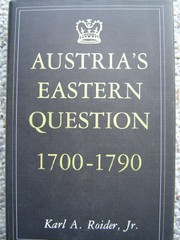 Austria's eastern question, 1700-1790 /