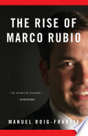 The rise of marco rubio /