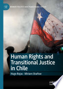 Human Rights and Transitional Justice in Chile /