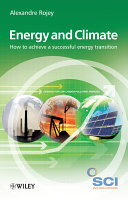 Energy & climate : how to achieve a successful energy transition /