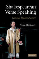 Shakespearean verse speaking : text and theatre practice /