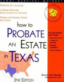How to probate an estate in Texas : with forms /