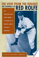 The view from the dugout : the journals of Red Rolfe /