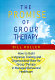 The promise of group therapy : how to build a vigorous training and organizational base for group therapy in managed behavioral healthcare /