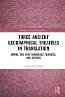 Three ancient geographical treatises in translation : Hanno, the King Nikomedes Periodos, and Avienus /