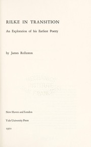 Rilke in transition ; an exploration of his earliest poetry.