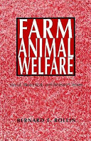 Farm animal welfare : social, bioethical, and research issues /