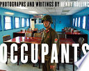 Occupants : photographs and writings /