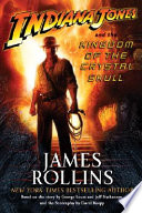 Indiana Jones and the kingdom of the crystal skull /