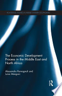 The economic development process in the Middle East and North Africa /