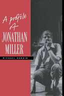 A profile of Jonathan Miller /