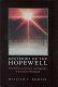 Mysteries of the Hopewell : astronomers, geometers, and magicians of the eastern woodlands /