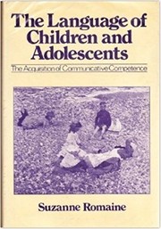 The language of children and adolescents : the acquisition of communicative competence /