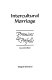 Intercultural marriage : promises & pitfalls /