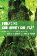 Financing America's community colleges : where we are, where we're going /