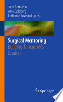 Surgical mentoring : building tomorrow's leaders /