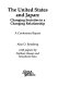 The United States and Japan : changing societies in a changing relationship : a conference report /