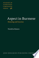 Aspect in Burmese : meaning and function /