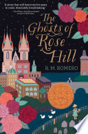 The ghosts of Rose Hill /