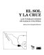 El sol y la cruz : los pueblos indios de Oaxaca colonial /