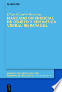 Marcado diferencial de objeto y semántica verbal en español /