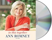 In this together : my story / Ann Romney.