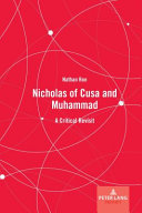 Nicholas of Cusa and Muhammad : a critical revisit /