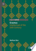 Erasmus : Intellectual of the 16th Century /