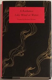 A radiance like wind or water : poems /
