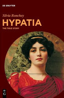 Hypatia : the true story /