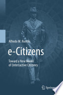 e-Citizens : Toward a New Model of (Inter)active Citizenry /