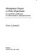 Development projects as policy experiments : an adaptive approach to development administration /
