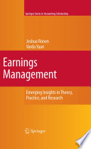 Earnings management : emerging insights in theory, practice, and research /