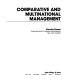 Comparative and multinational management /