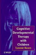 Cognitive developmental therapy with children /
