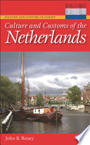 Culture and customs of the Netherlands /