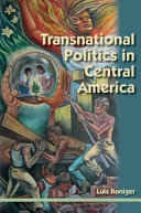 Transnational politics in Central America /