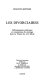 Les divorciaires : affrontements politiques et conceptions du mariage dans la France du XIXe siècle /