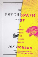 The psychopath test : a journey through the madness industry /