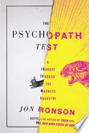 The psychopath test : a journey through the madness industry /