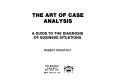The art of case analysis : a guide to the diagnosis of business situations /