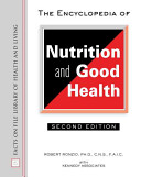 The encyclopedia of nutrition and good health /