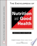 The encyclopedia of nutrition and good health /