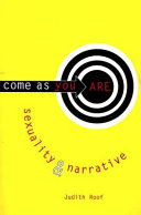 Come as you are : sexuality and narrative /